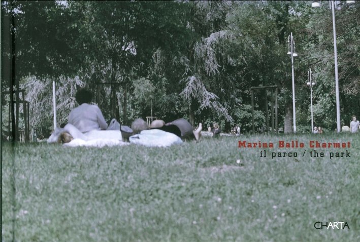 Marina Ballo Charmet. Il Parco. The Park
