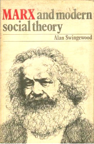 Marx and Modern Social Theory, London, Macmillan Books, 1975