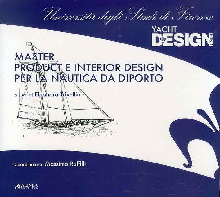 Master. Product e Interior Design per la Nautica da Diporto, …