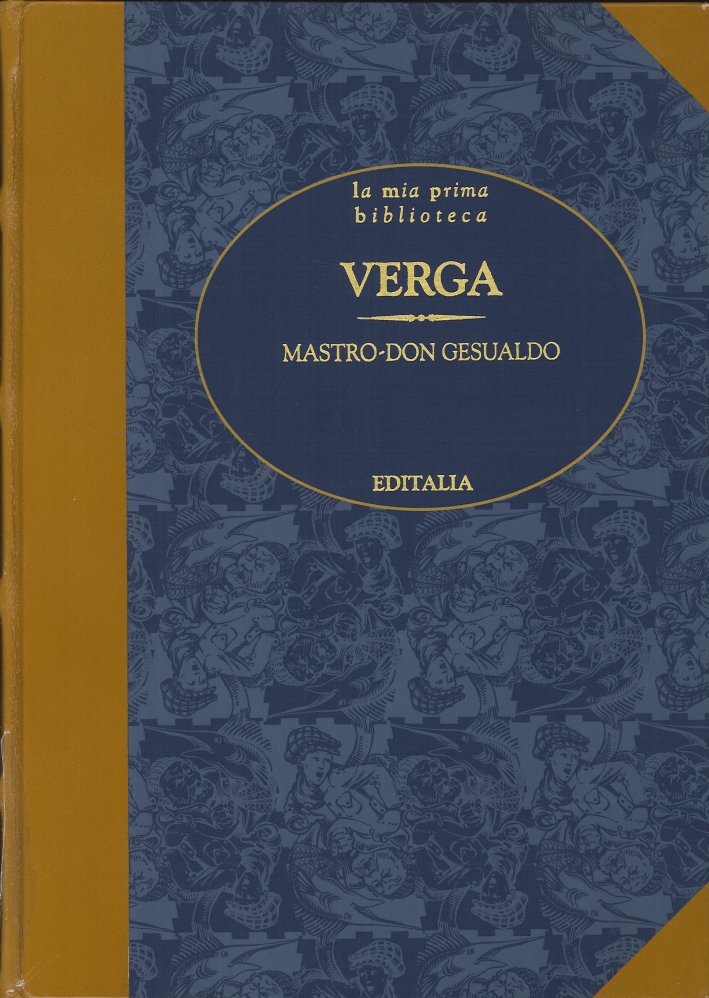 Mastro-Don Gesualdo. La Vita. (Prima Edizione) | Immagine principale