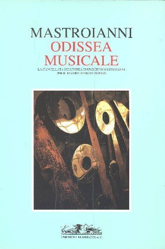 Mastroianni. Odissea Musicale