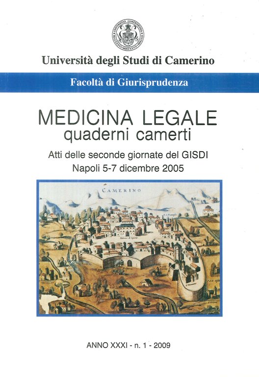 Medicina Legale Quaderni Camerti. 6 volumi