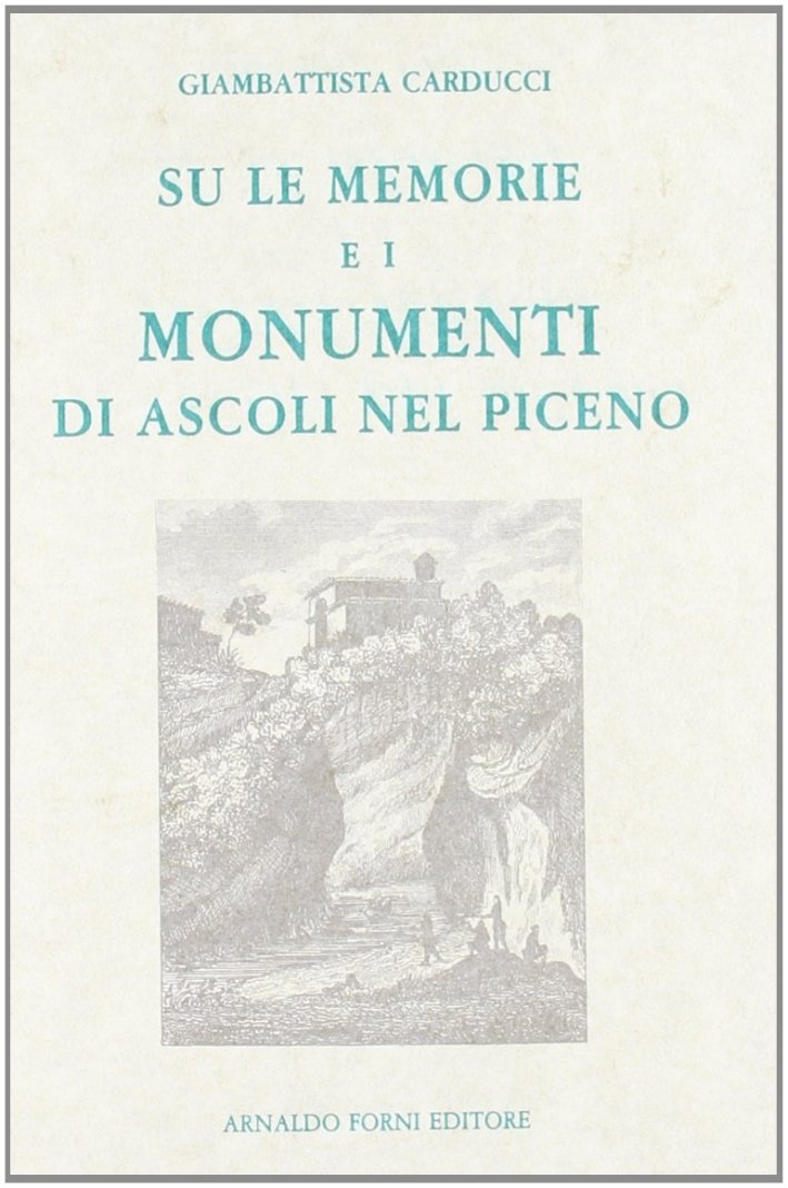 Memorie e Monumenti di Ascoli