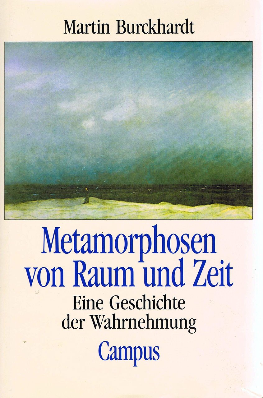 Metamorphosen von Raum und Zeit: Eine Geschichte der Wahrnehmung, 1994