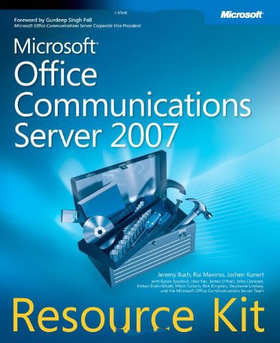 Microsoft Office Communications Server 2007 Resource Kit Book/CD Package