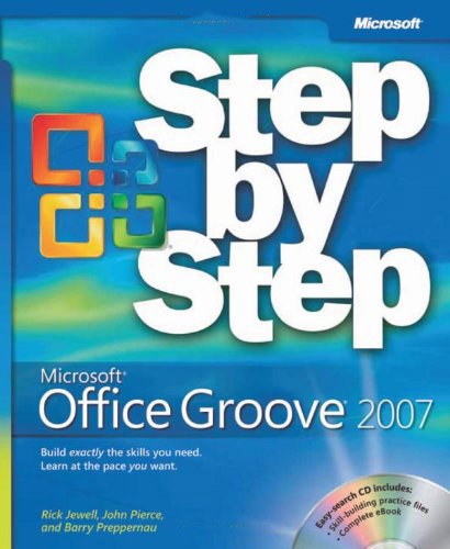 Microsoft Office Groove 2007 Step By Step, Book/CD Package