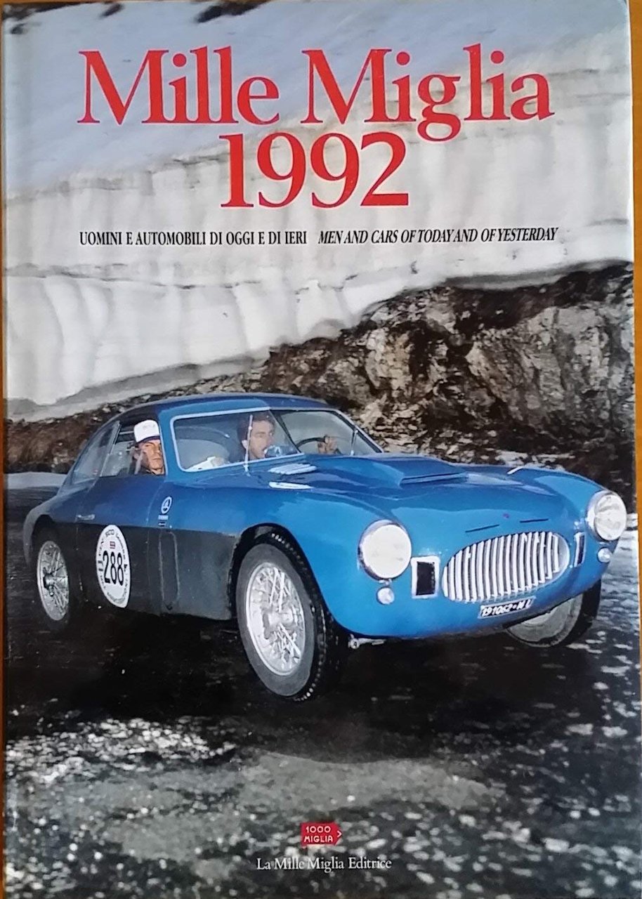 Mille Miglia 1992 Uomini e Automibili di Oggi e di … | Immagine principale