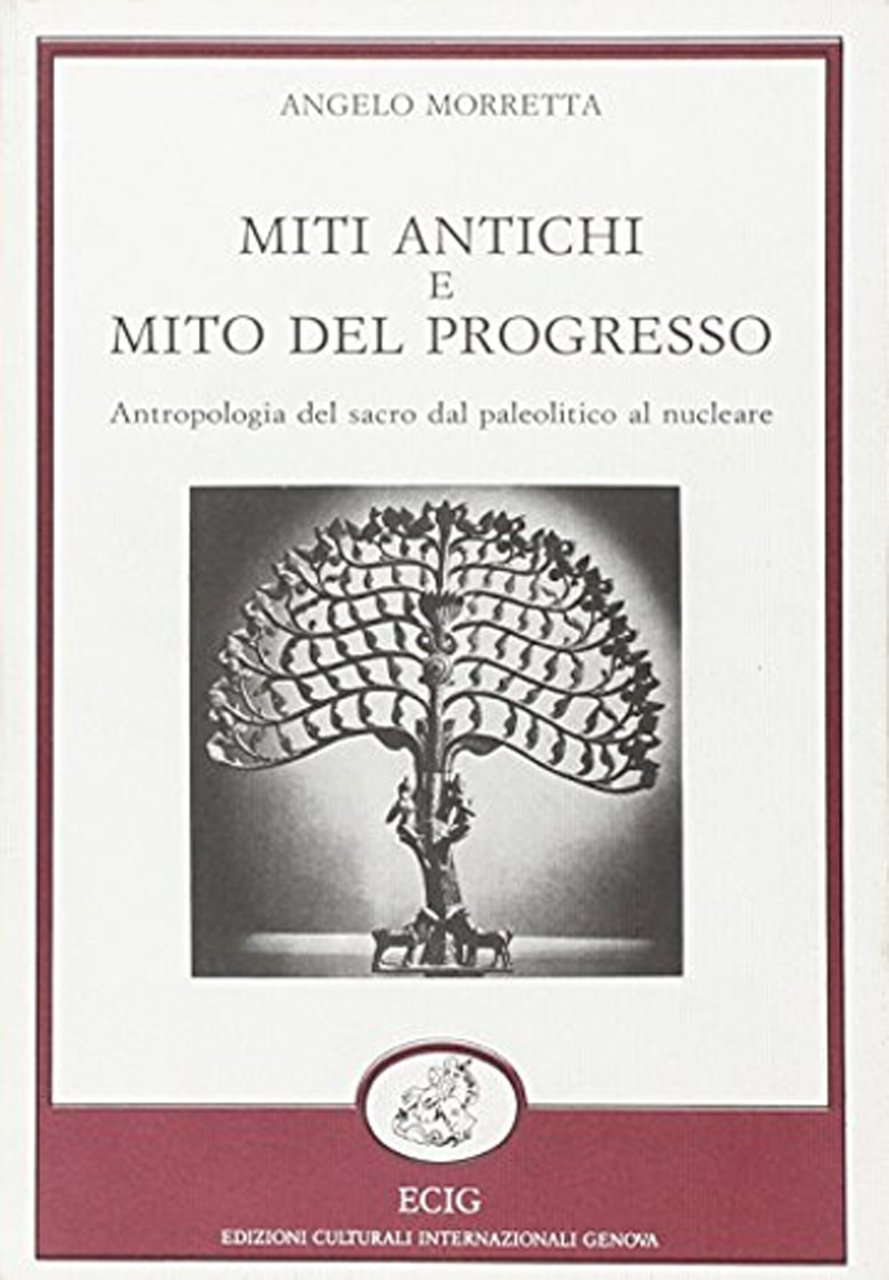 Miti antichi e miti del progresso