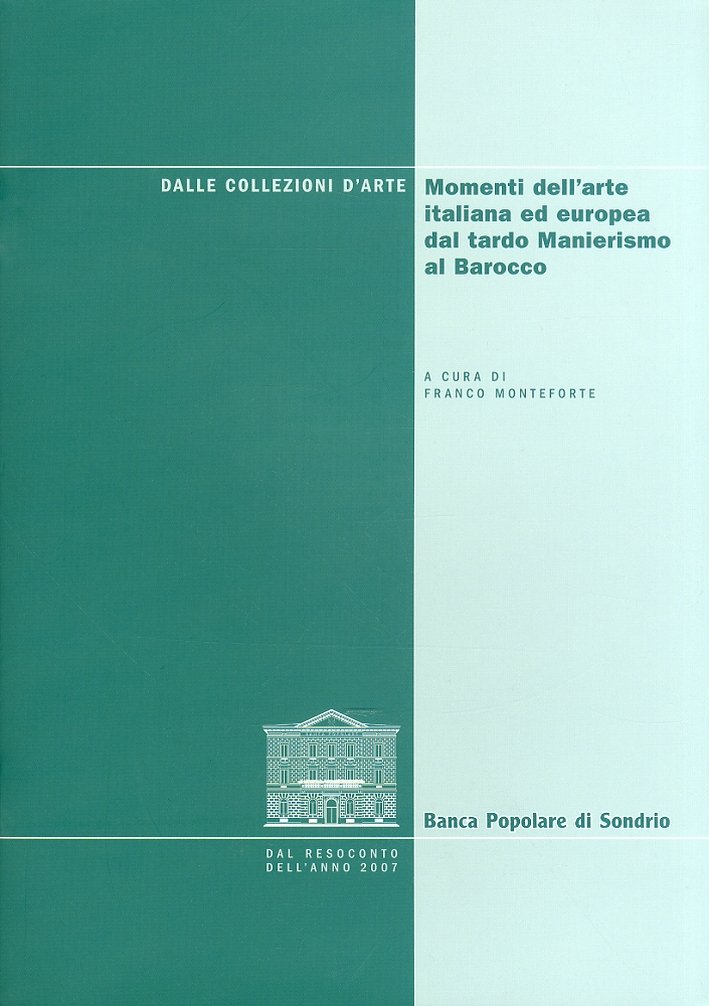 Momenti dell'arte italiana ed europea dal tardo Manierismo al Barocco