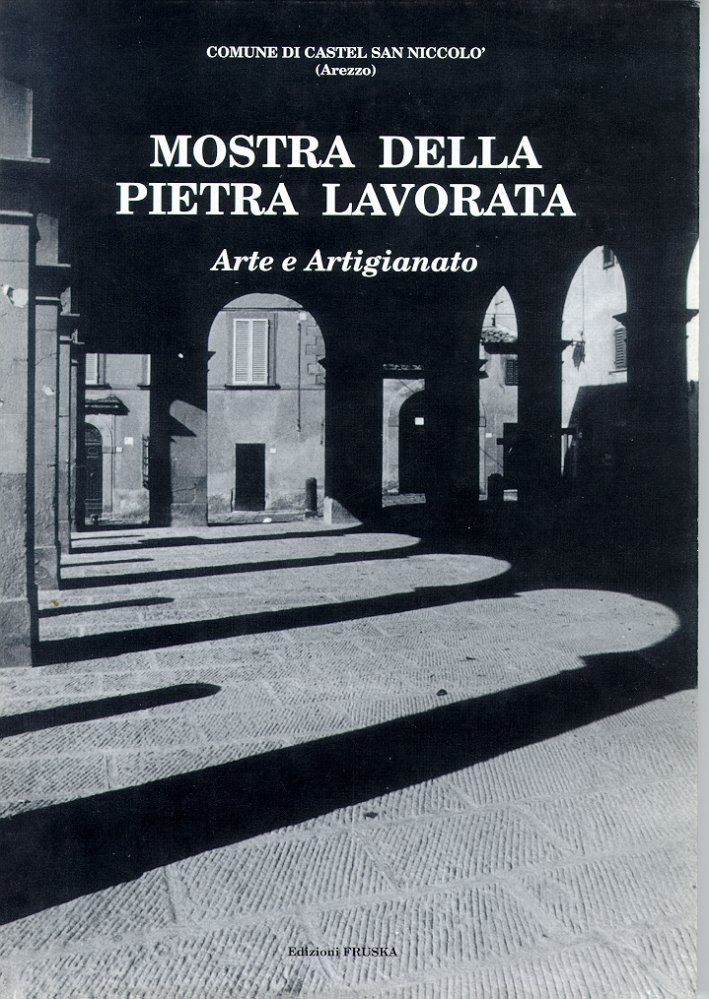 Mostra della pietra lavorata. Arte e artigianato