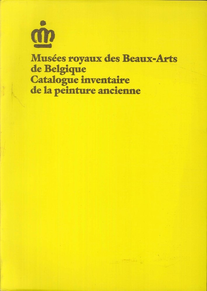 Musees Royaux Des Beaux-Arts De Belgique Catalogue Inventaire De La …