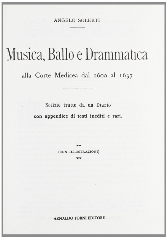 Musica, Ballo e Drammatica alla Corte Medicea dal 1600 al …