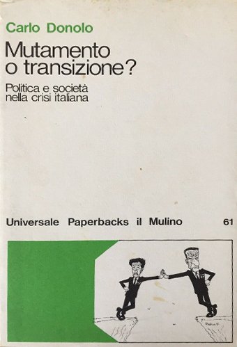 Mutamento o transizione? Politica e societa' nella crisi italiana. | Immagine principale