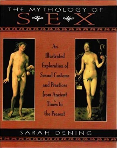 Mythology of Sex, Birmingham, Batsford, 1996