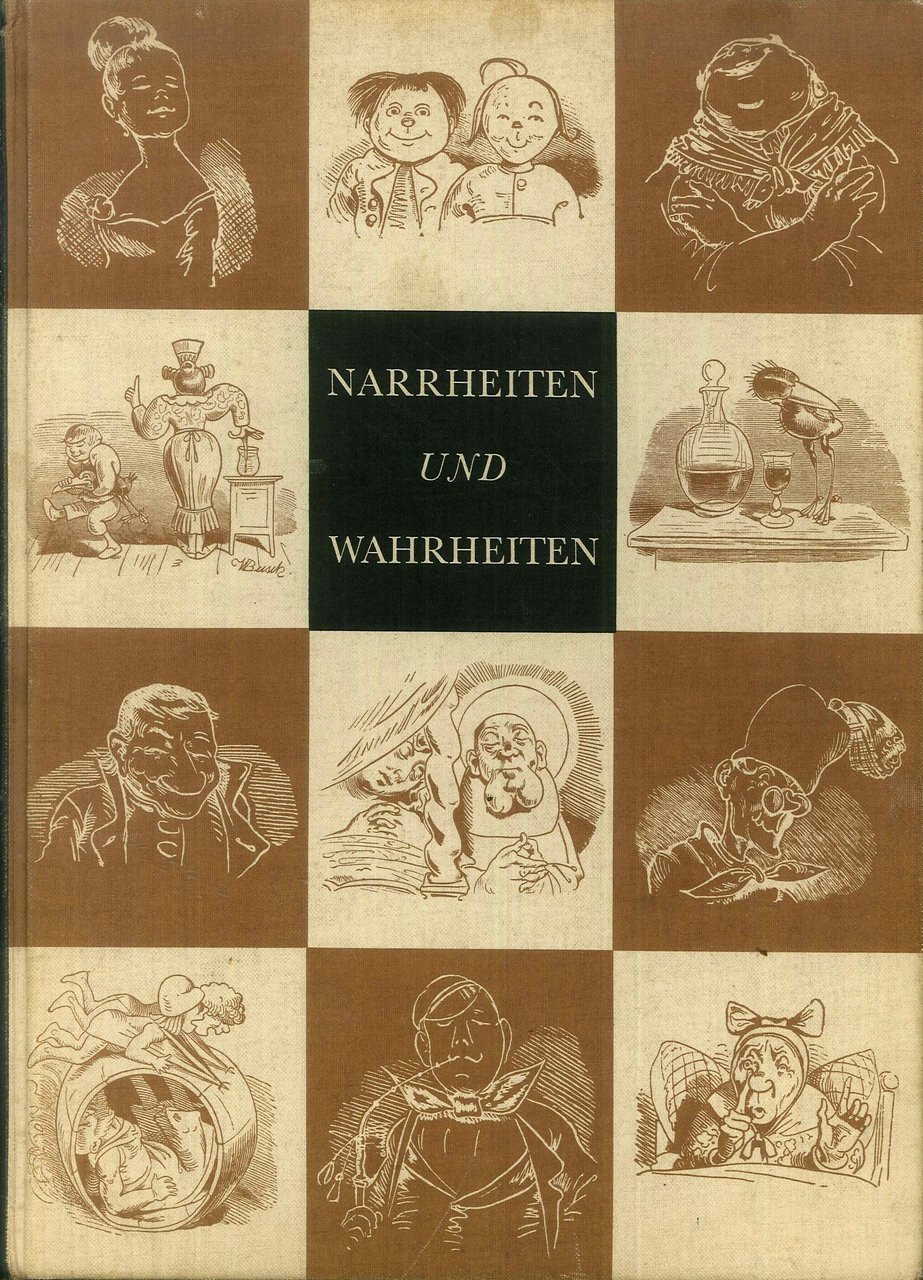 Narrheiten und Wahrheiten