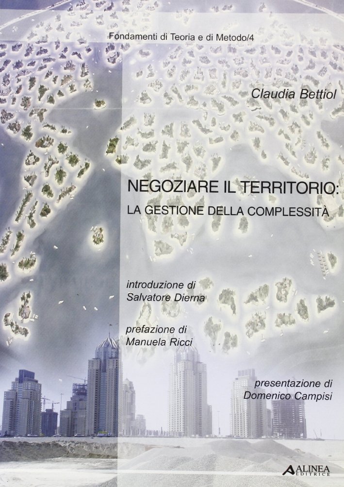 Negoziare il territorio. La gestione della complessità