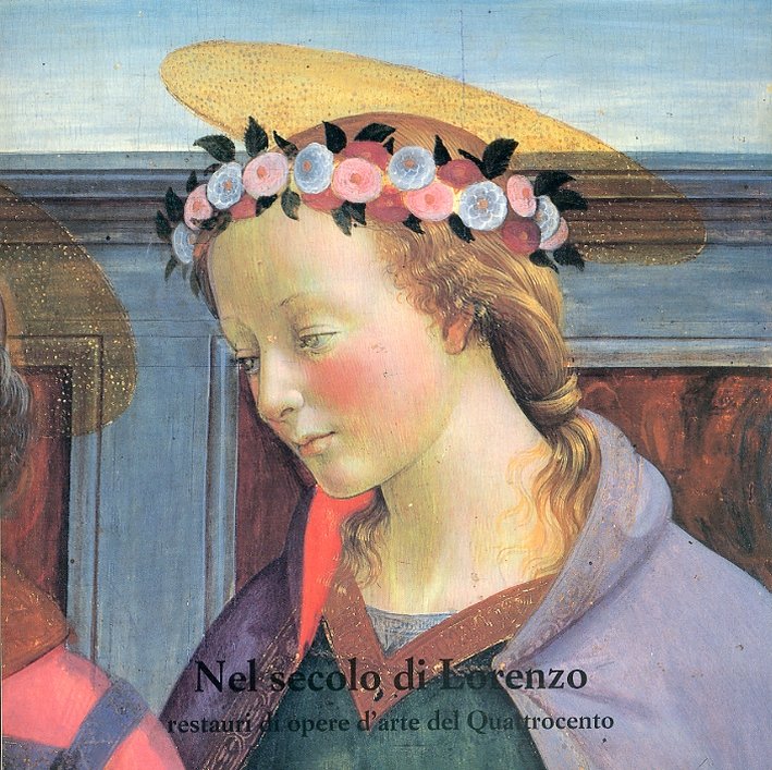 Nel secolo di Lorenzo. Restauri di opere d'arte del Quattrocento | Immagine principale