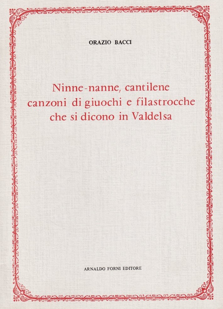 Ninne-Nanne, Cantilene che si Dicono in Valdelsa | Immagine principale
