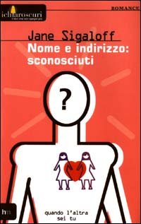 Nome e indirizzo: sconosciuti