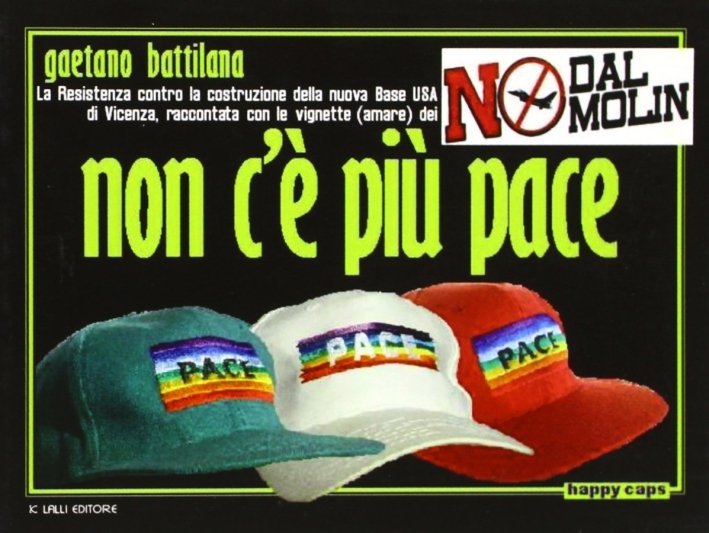 Non c'è più pace, Poggibonsi, Lalli Editore, 2008
