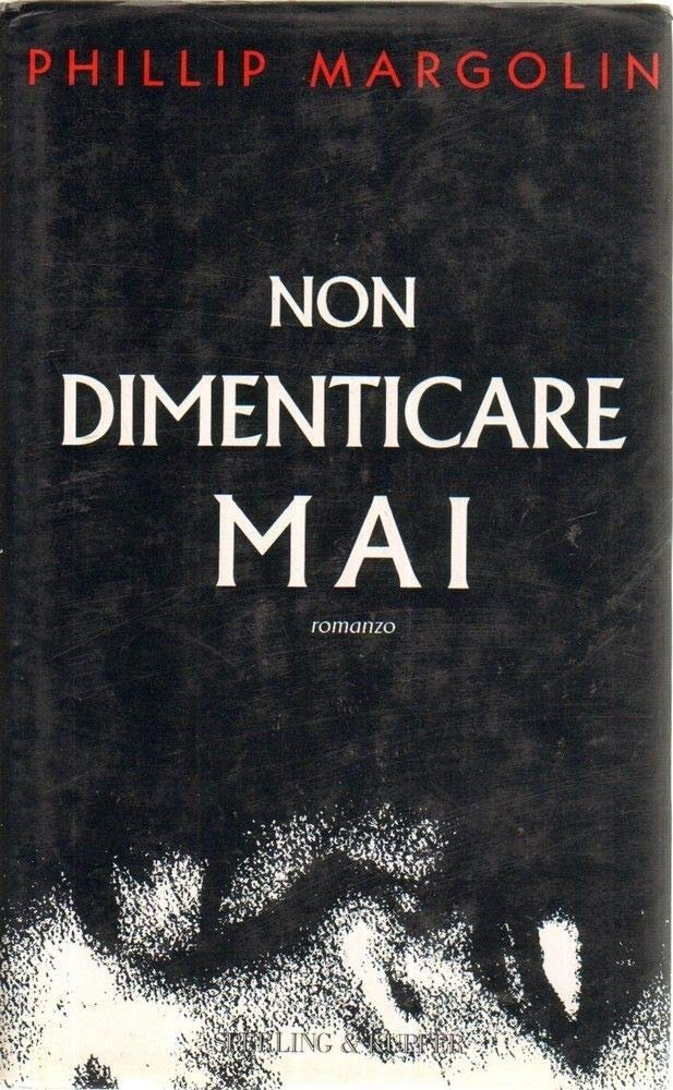 Non dimenticare mai