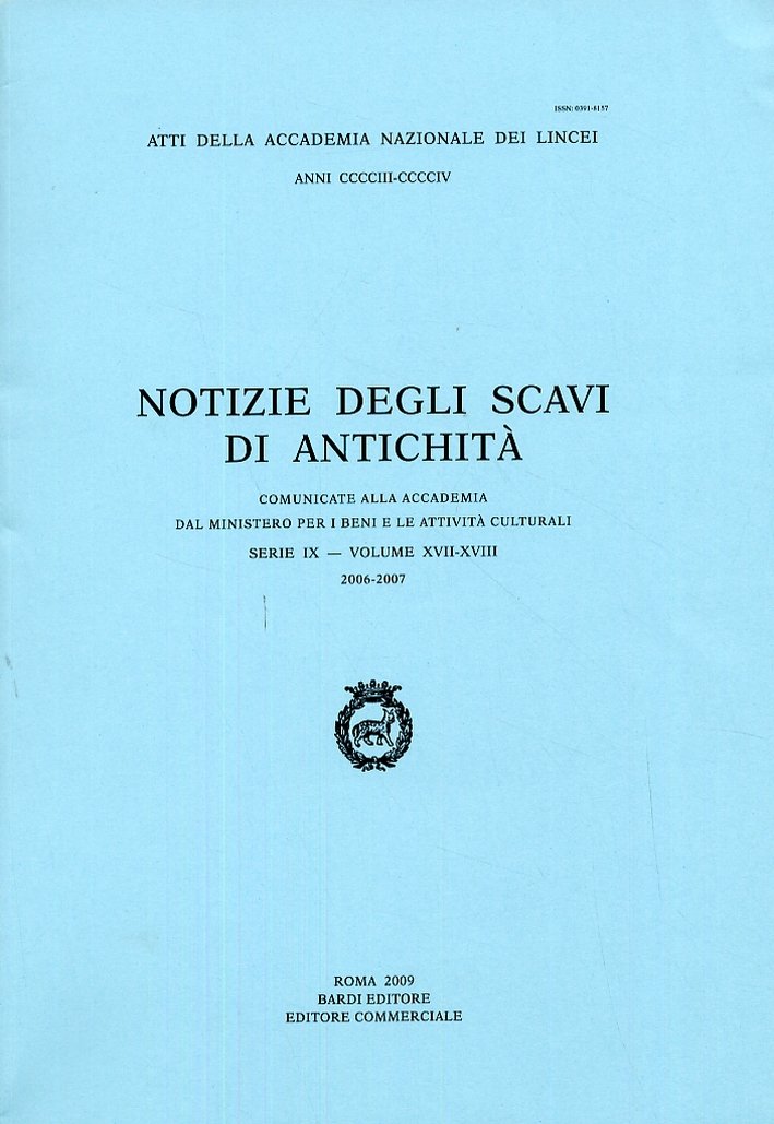 Notizie degli scavi di antichità. Comunicate alla Accademia dal Ministero …
