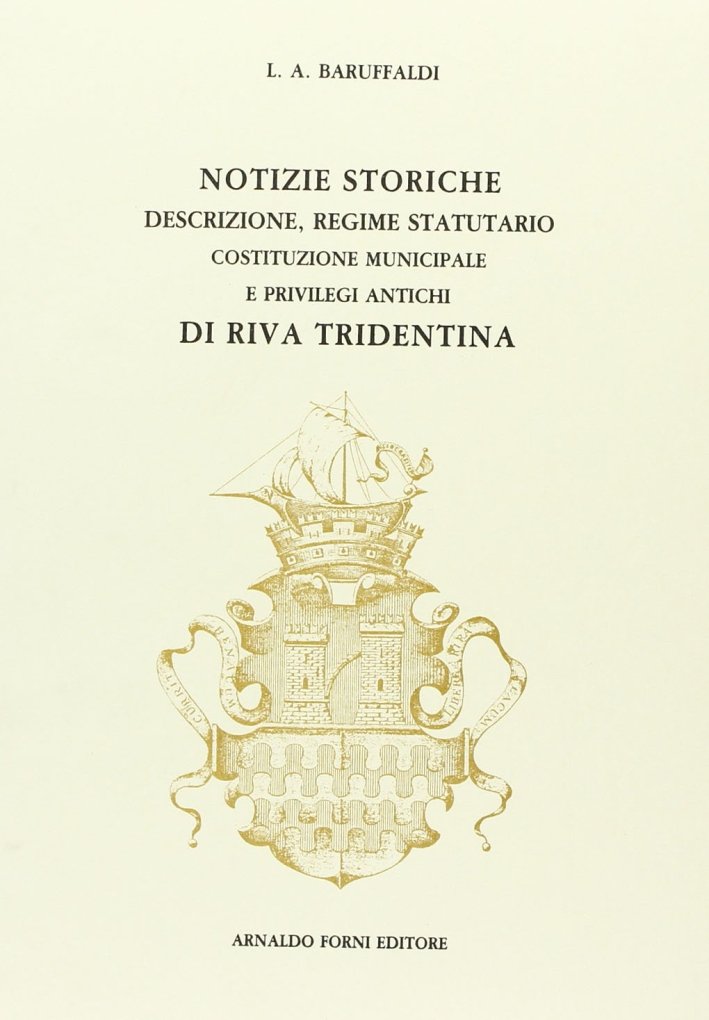 Notizie storiche di Riva Tridentina (rist. anast. 1903) | Immagine principale