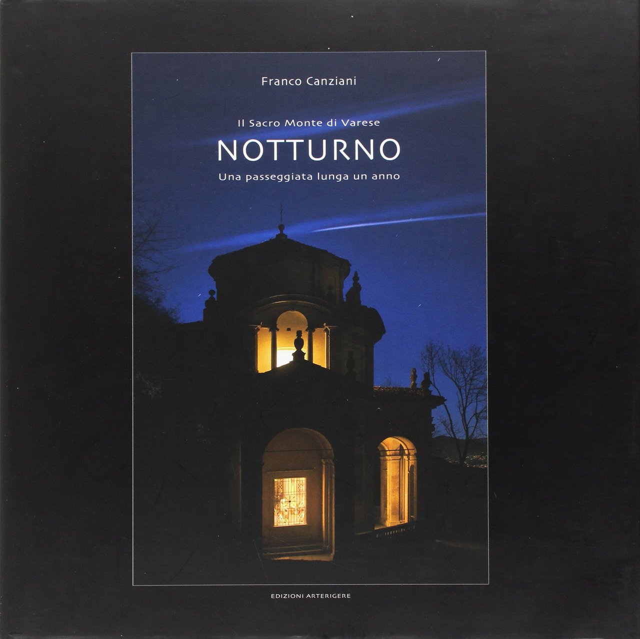Notturno. Il sacromonte di Varese una passeggiata lunga un'anno