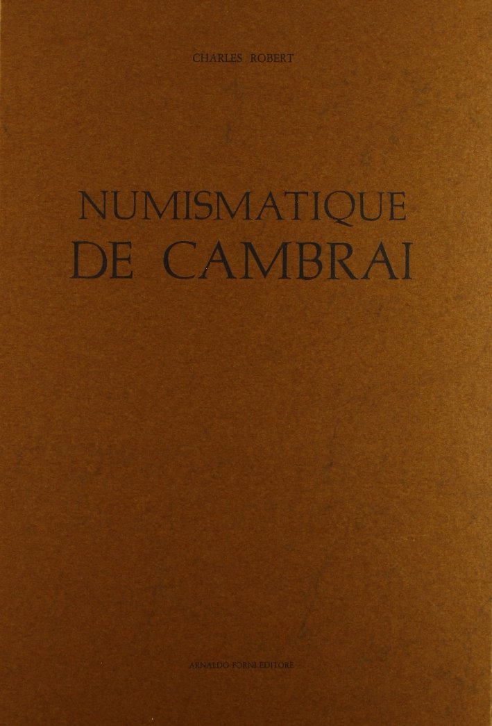 Numismatique de Cambrai (rist. anast. Paris, 1861) | Immagine principale
