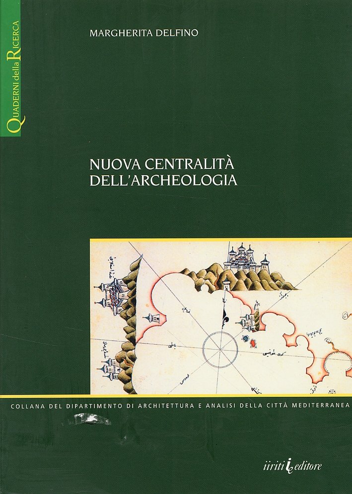 Nuova Centralità dell'Archeologia