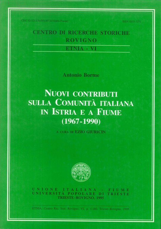 Nuovi contributi sulla comunità italiana in Istria e a Fiume (1967-1990)