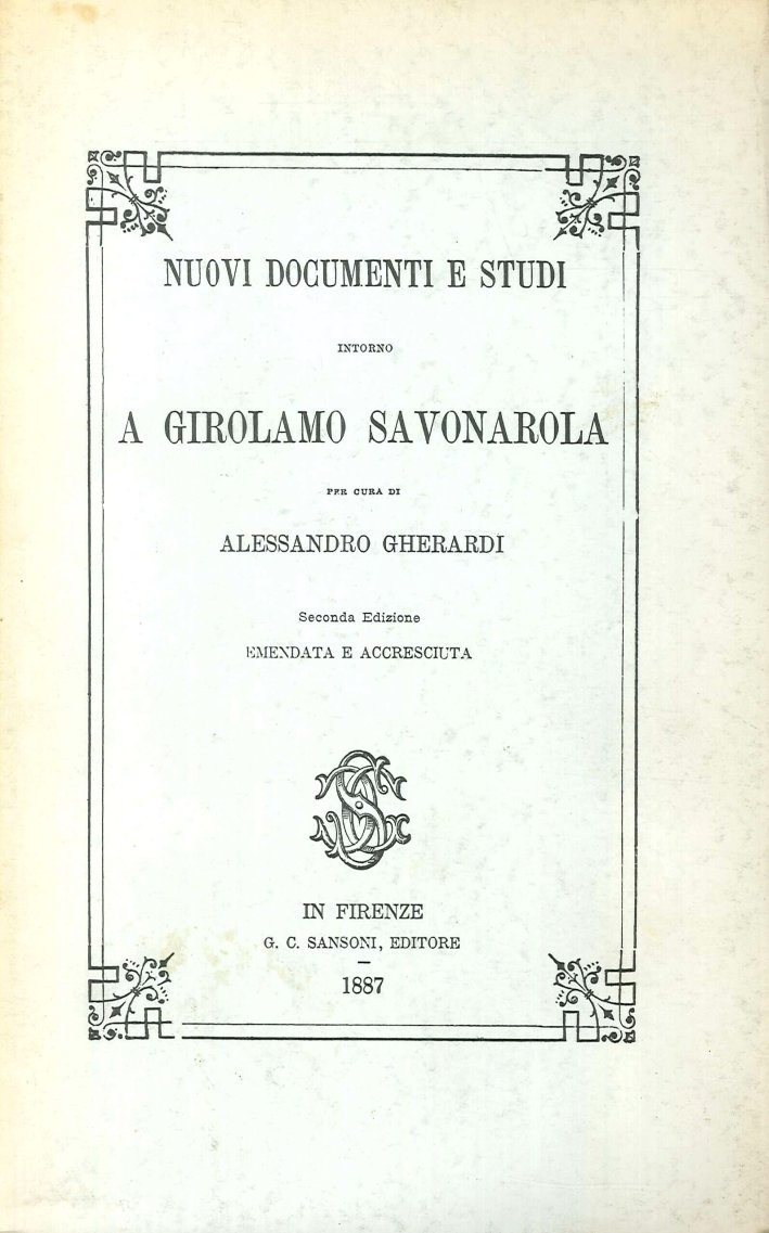 Nuovi documenti e studi intorno a Girolamo Savonarola | Immagine principale