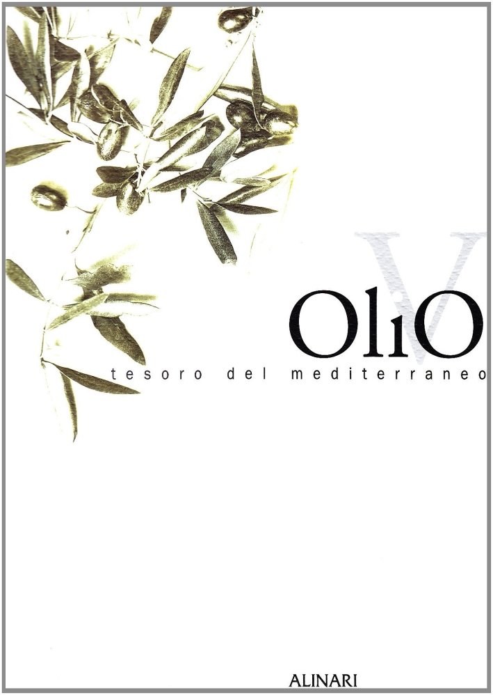 Olivo, tesoro del Mediterraneo.