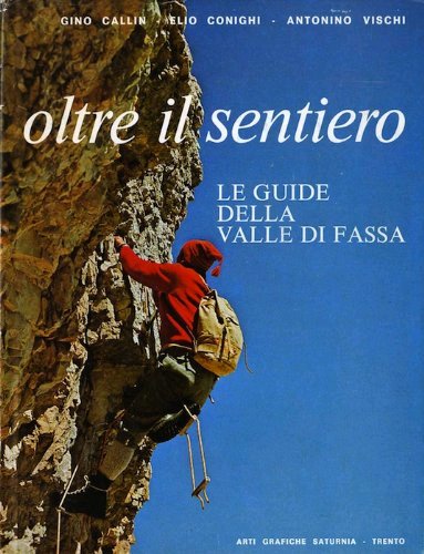 Oltre il Sentiero. Le Guide della Valle di Fassa | Immagine principale