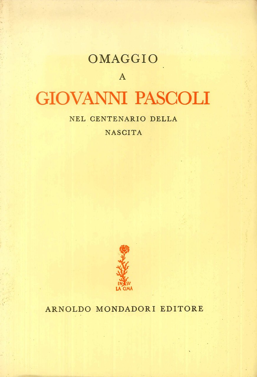 Omaggio a Giovanni Pascoli nel centenario della nascita.