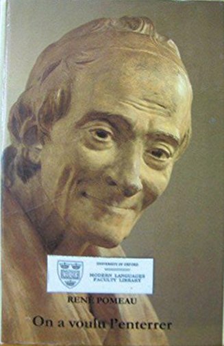On a Voulu l'Enterrer 1770-1791 (Voltaire en son temps: 2)