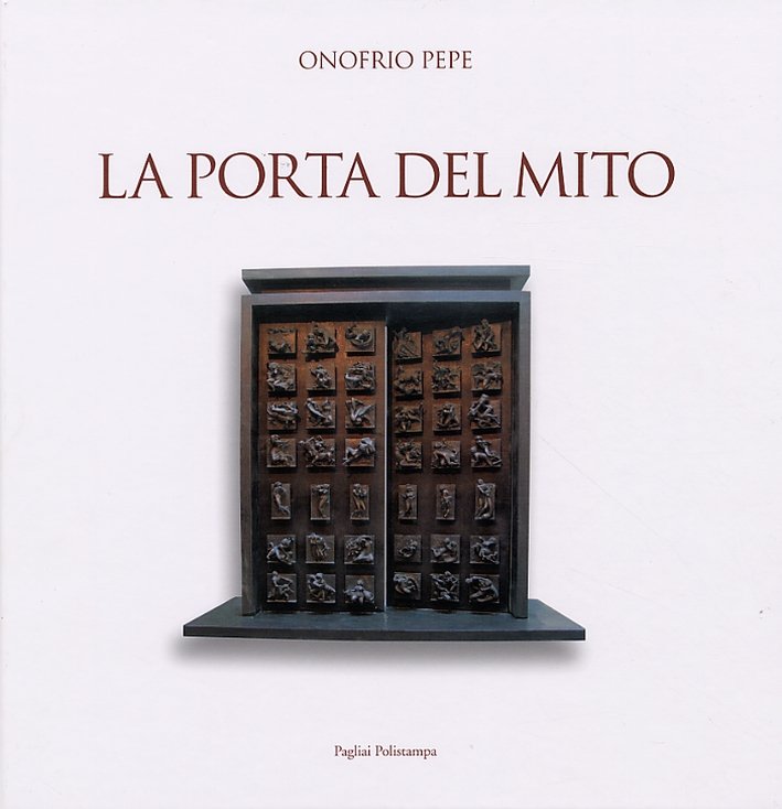 Onofrio Pepe. La porta del mito