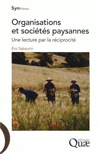 Organisations Et Sociétés Paysannes : une Lecture Par la Réciprocité | Immagine principale