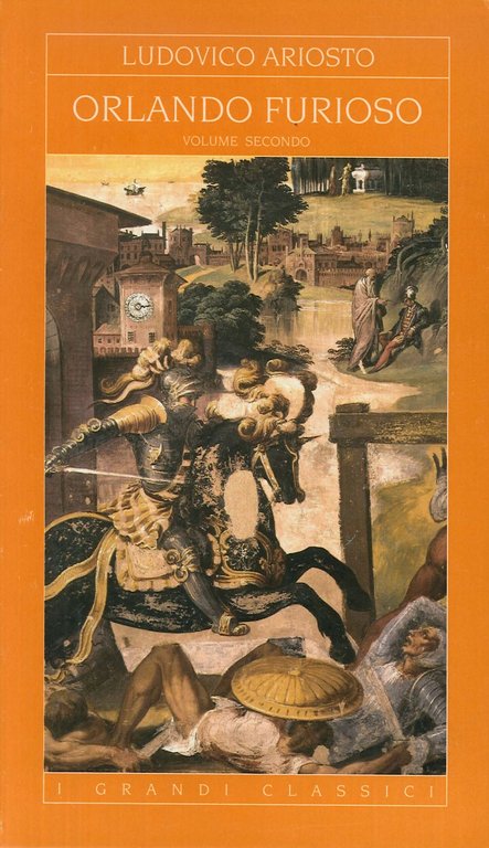 Orlando Furioso. Volume Secondo