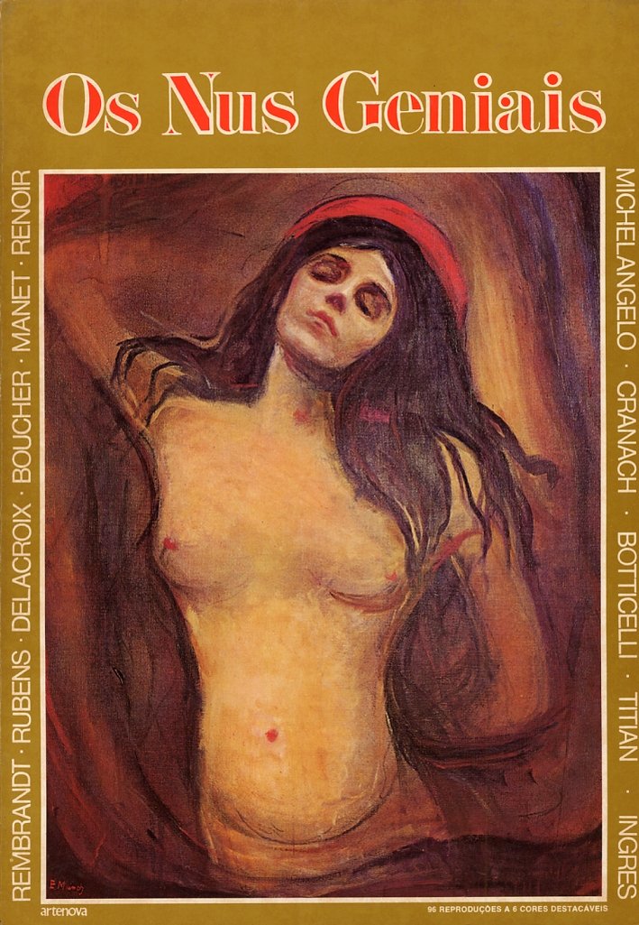 Os Nus Geniais. 106 reproducoes selecionadas e apresentadas por Malcolm …