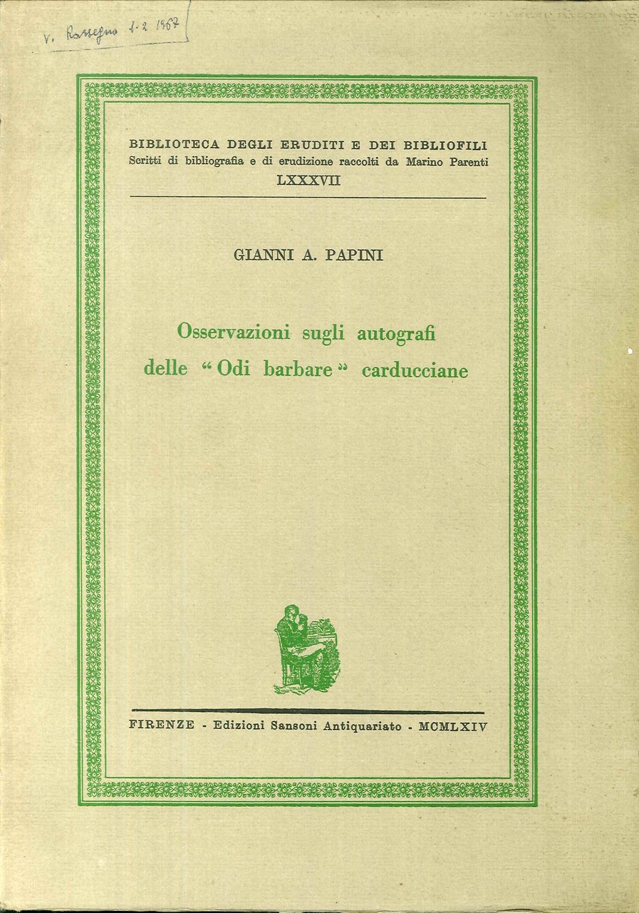 Osservazioni sugli Autografi delle Odi Barbare Carducciane | Immagine principale