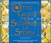 Otto giochi per scoprire la storia