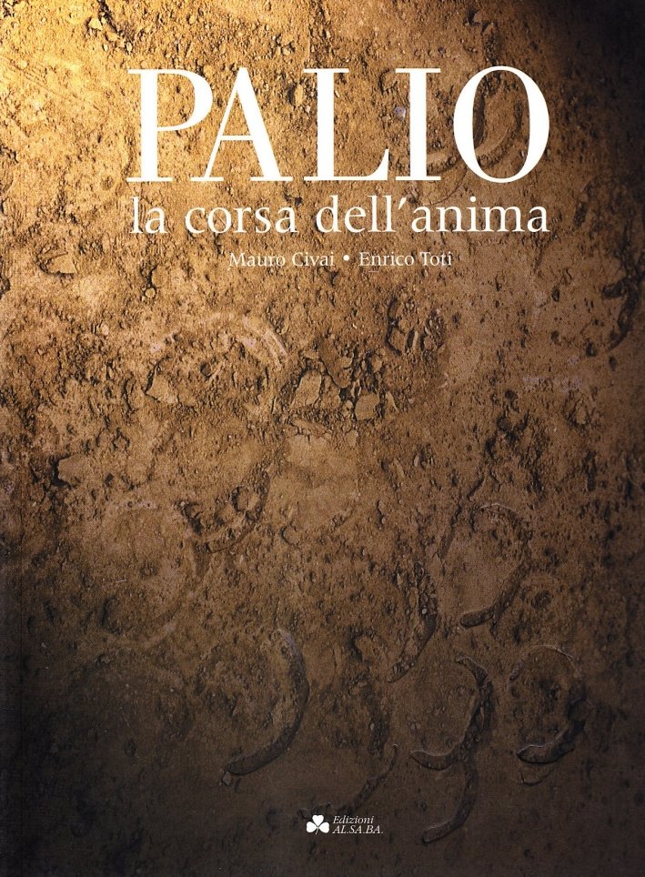 Palio. La corsa dell'anima
