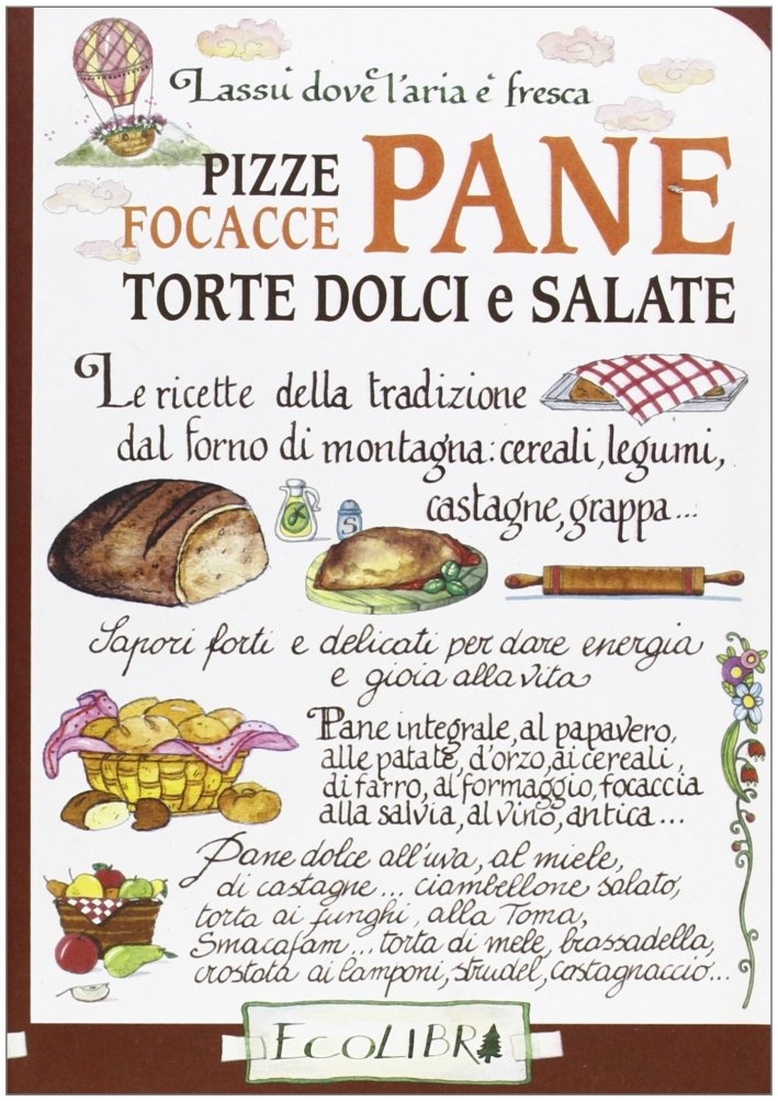 Pane, Focacce, Pizze, Torte Dolci e Salate