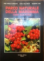 Parco Naturale della Maremma. Guida alla Flora