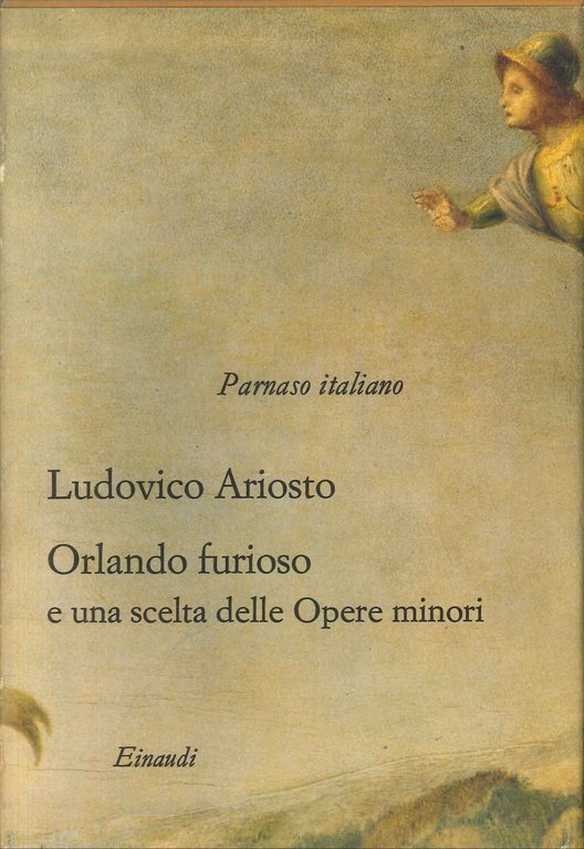 Parnaso italiano. Vol. 5: Ariosto: Orlando furioso e una scelta delle opere minori...