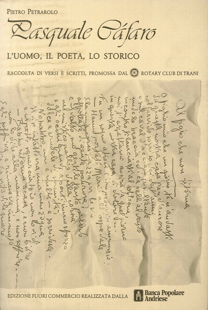 Pasquale Cafaro. L'uomo, il poeta, lo storico