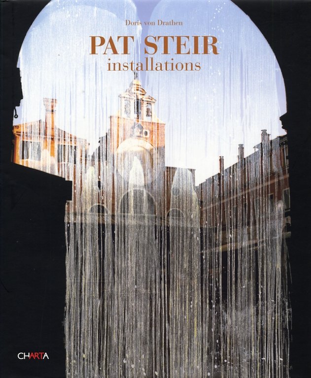 Pat Steir. Installations