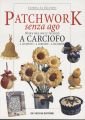 Patchwork a carciofo