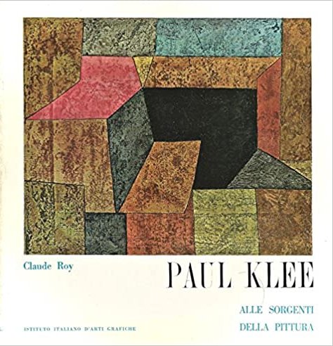 Paul Klee. Alle sorgenti della pittura., 1966